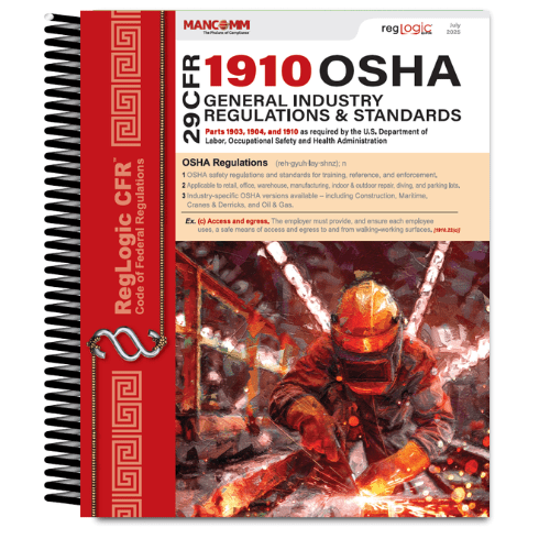 Mancomm 29 CFR: Parts 1910 OSHA General Industry Regulations, July 2025
