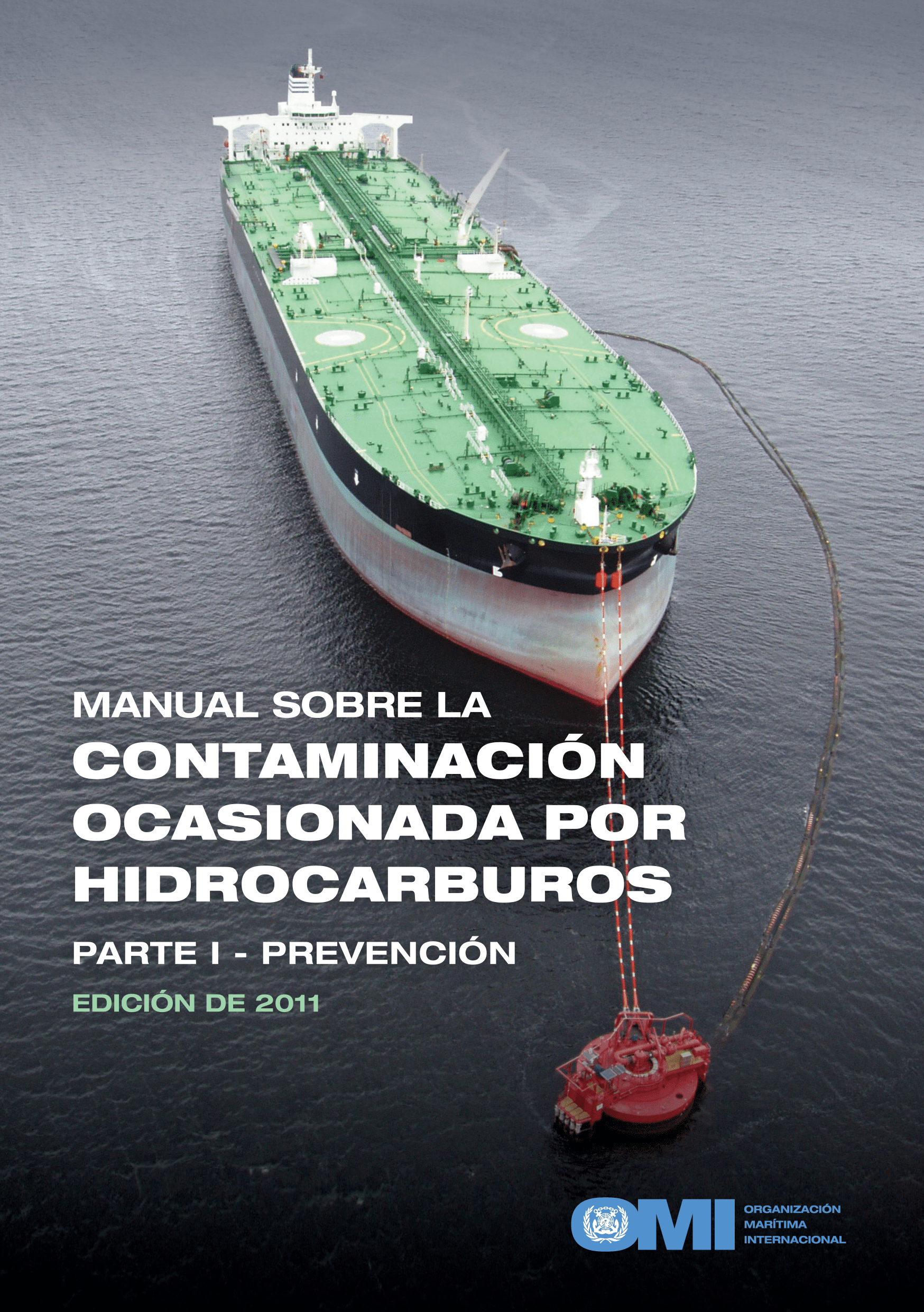 Manual on Oil Pollution - Section I