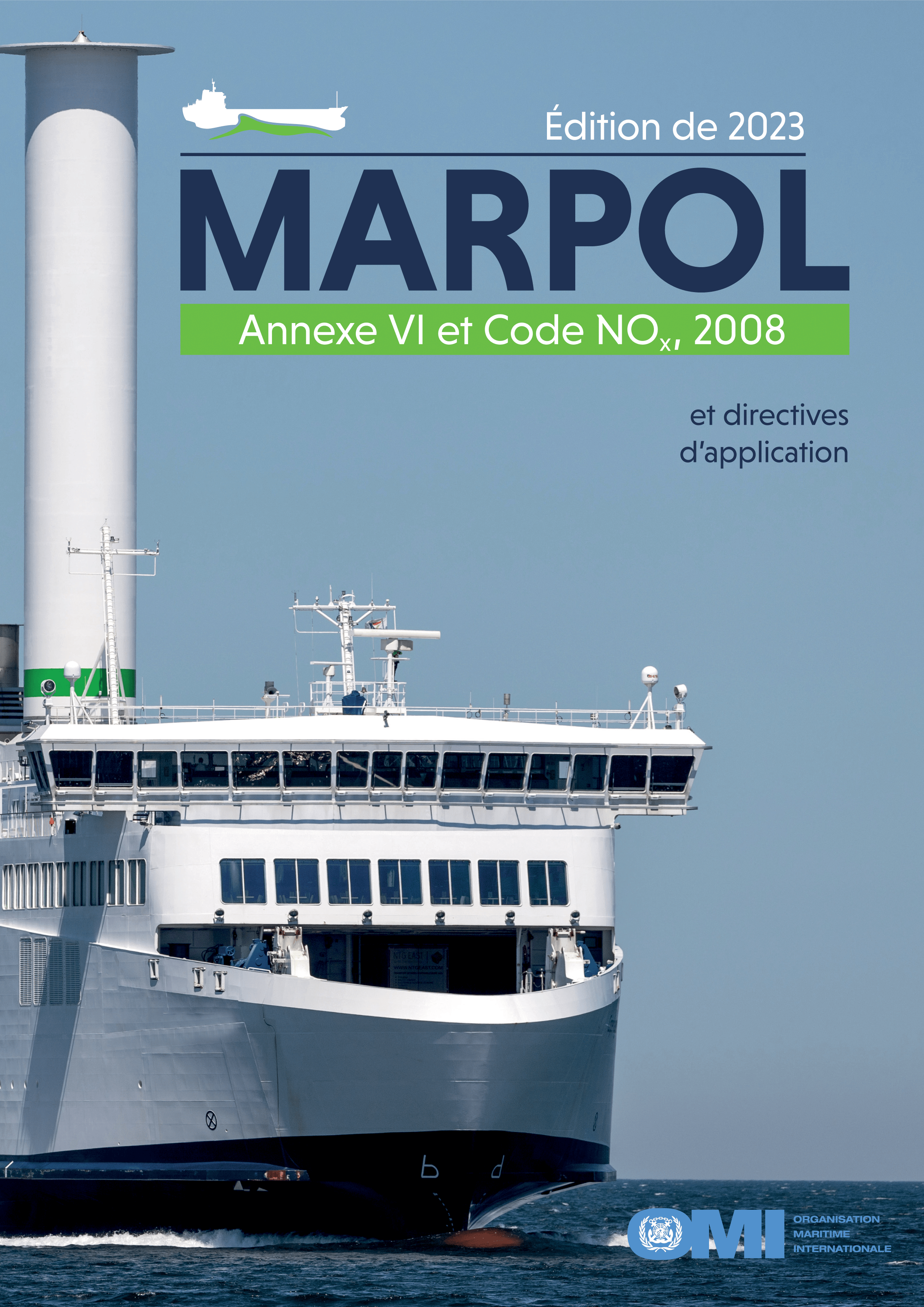 MARPOL Annex VI & NTC 2008 Regulations 2023 Edition: Air Pollution Prevention & Energy Efficiency Standards