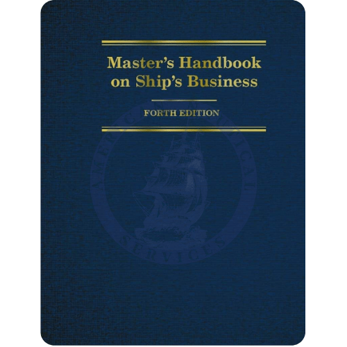 Masters Handbook on Ship's Business, 4th Edition - Amnautical