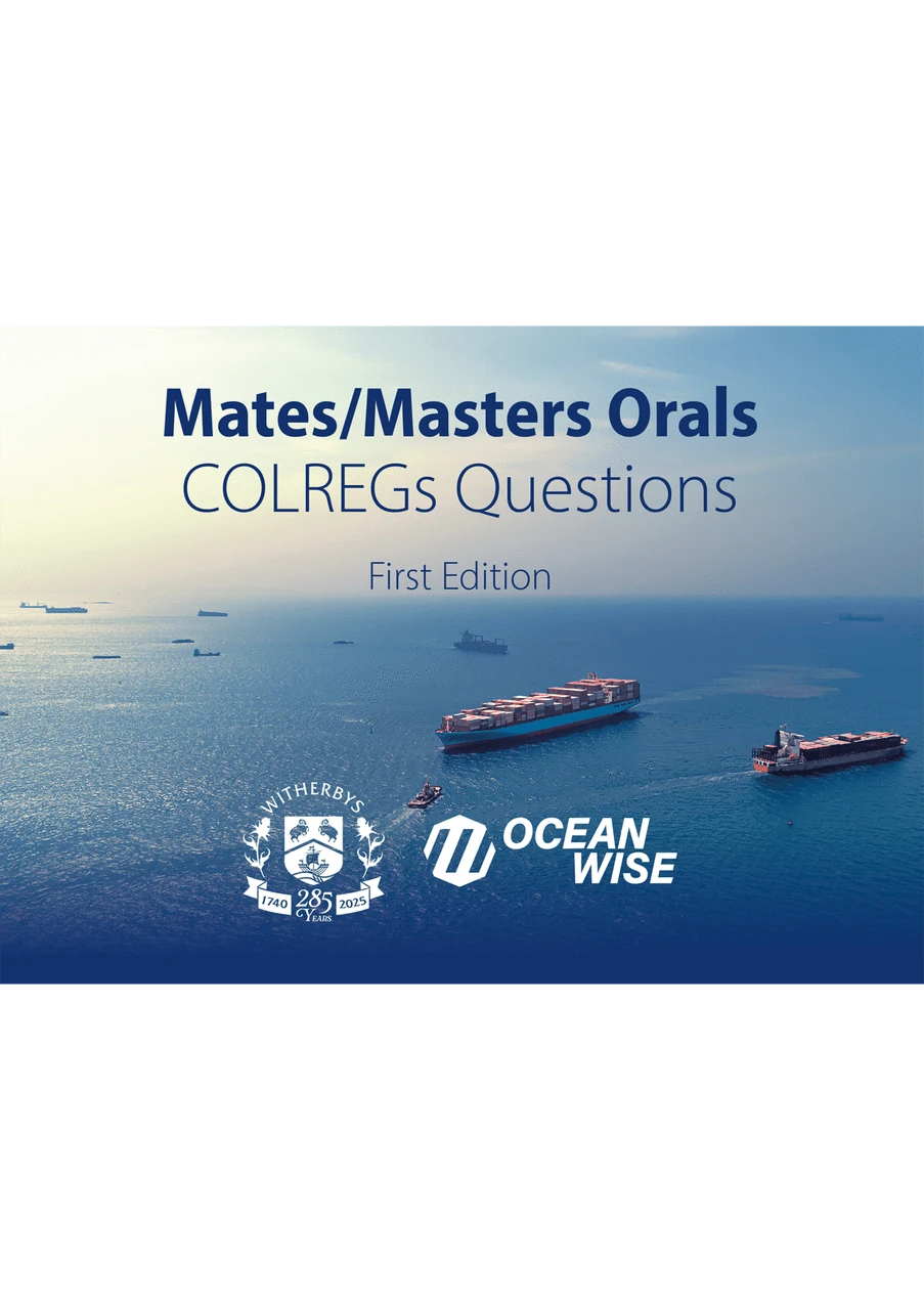 Mates/Masters Orals - COLREGs Questions, First Edition