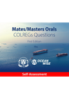 Mates/Masters Orals: Self-Assessment - COLREGs Questions, First Edition