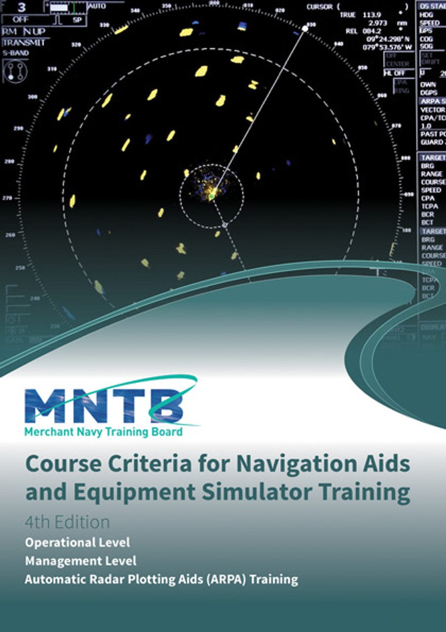 MNTB Course Criteria for Navigation Aids and Equipment Simulator Training, 4th Edition