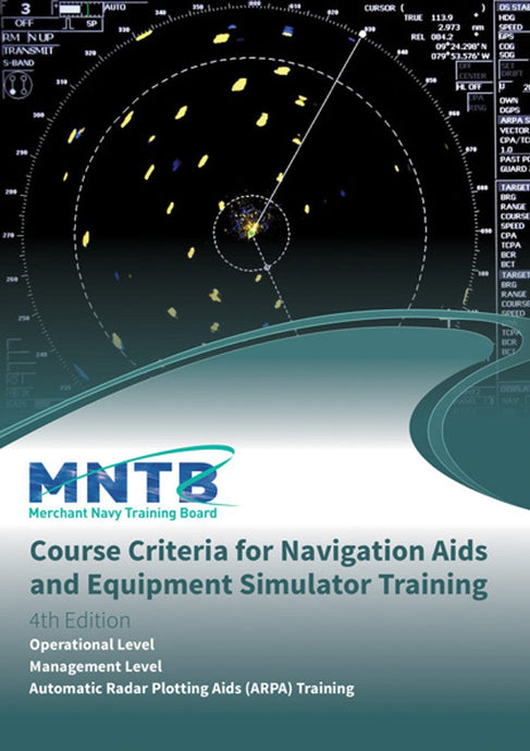 MNTB Course Criteria for Navigation Aids and Equipment Simulator Training, 4th Edition