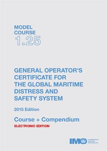 (Model Course 1.25) General Operator's Certificate for GMDSS, 2015 Edition