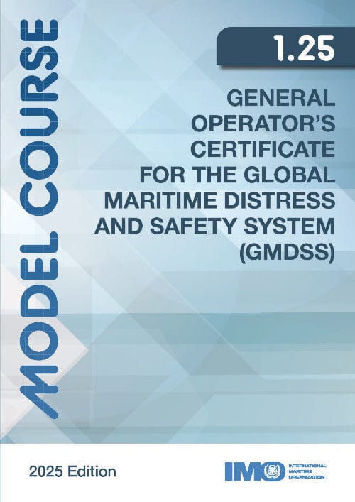 (Model Course 1.25) General Operator's Certificate for GMDSS, 2025 Edition