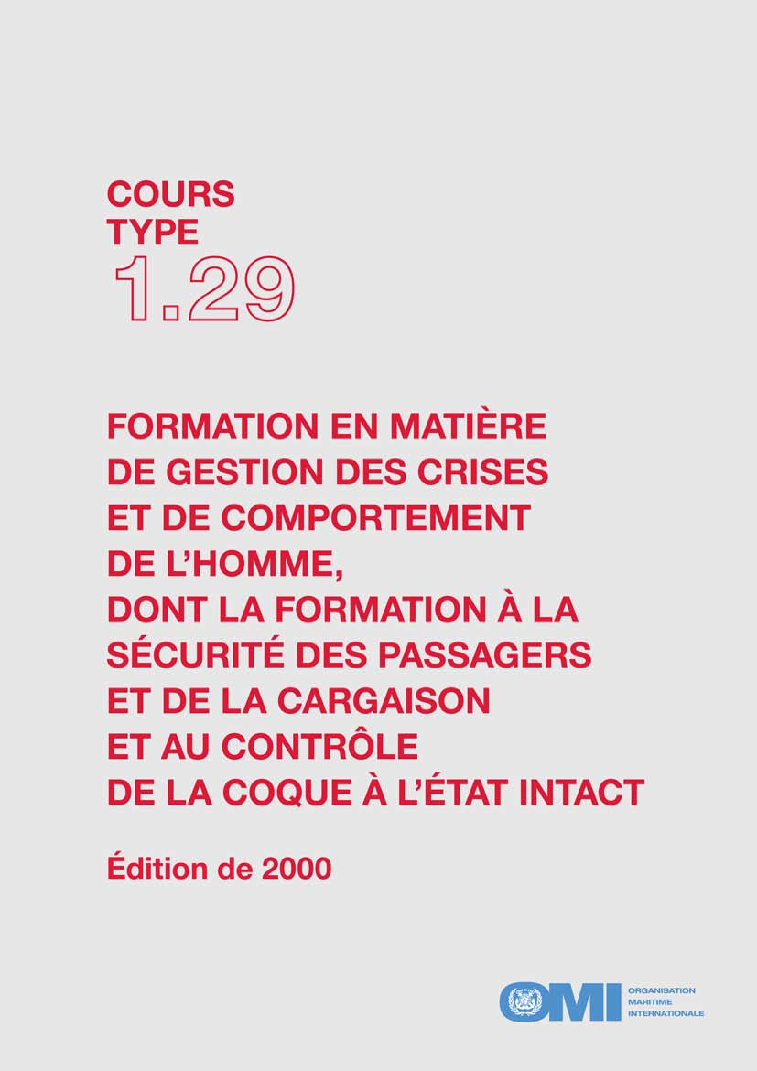 (Model Course 1.29) Proficiency in Crisis Management and Human Behavior Training, 2000 Edition