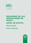 (Model Course 1.33) Safety of Fishing Operations (Support Level), 2005 Edition