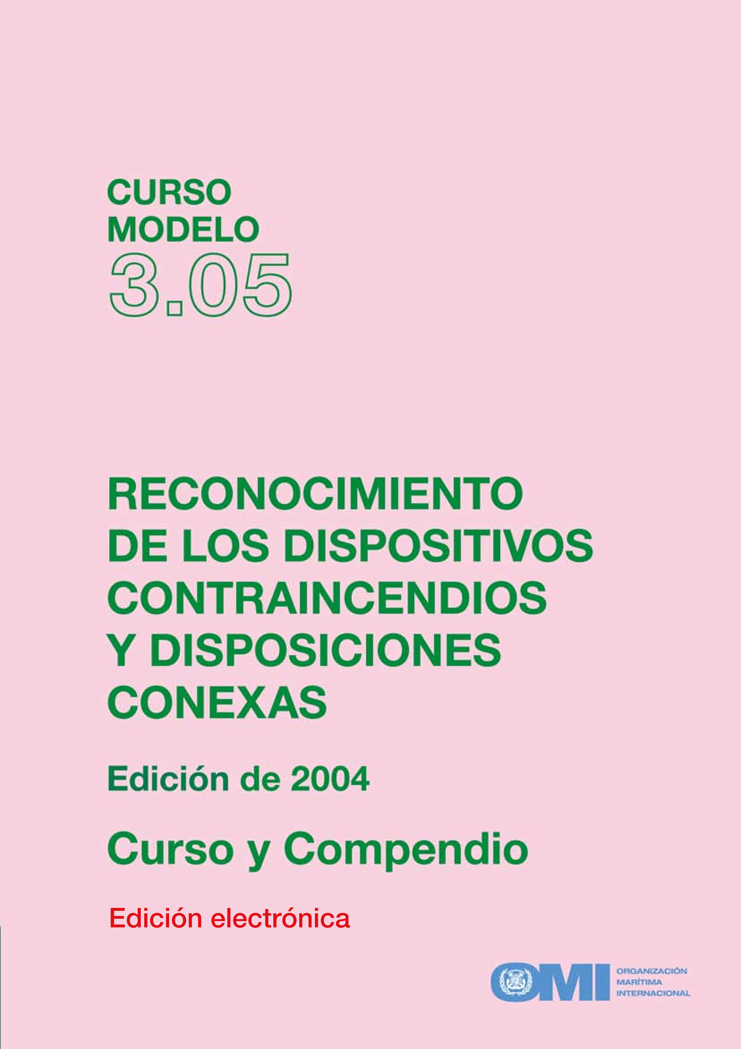 (Model Course 3.05) Survey of Fire Appliances and Provisions - Plus Compendium, 2004 Edition