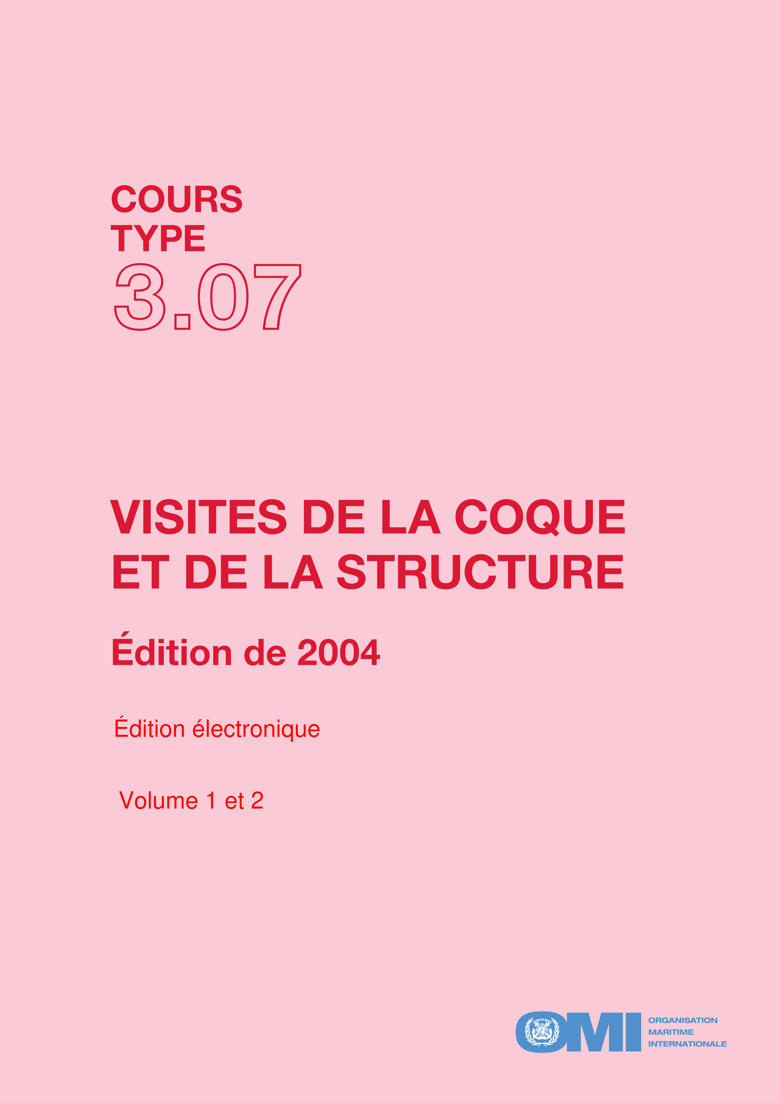 (Model Course 3.07) Hull and Structural Surveys - Plus Compendium, 2004 Edition