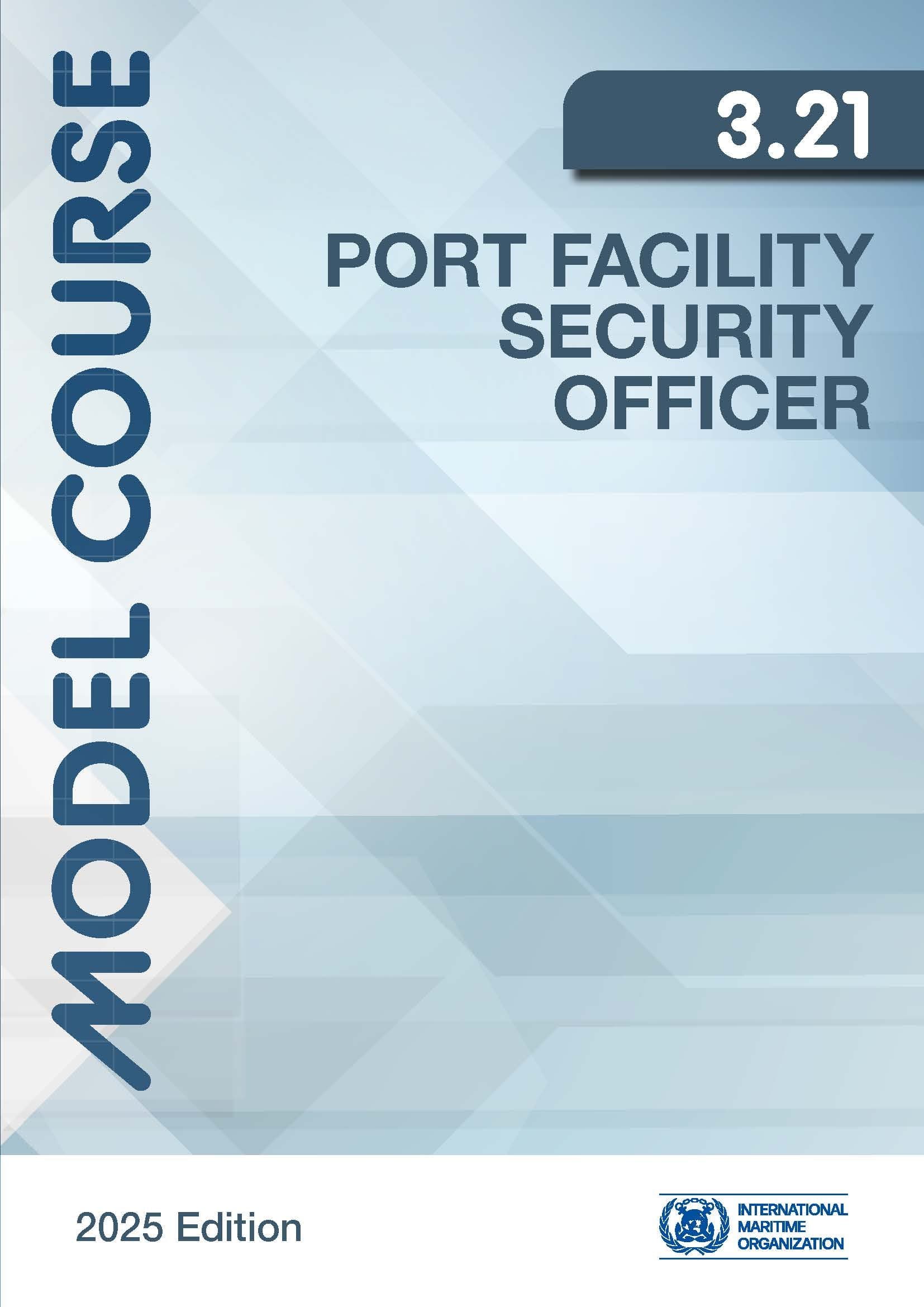(Model Course 3.21) ISPS Port Security Officer, 2025 Edition