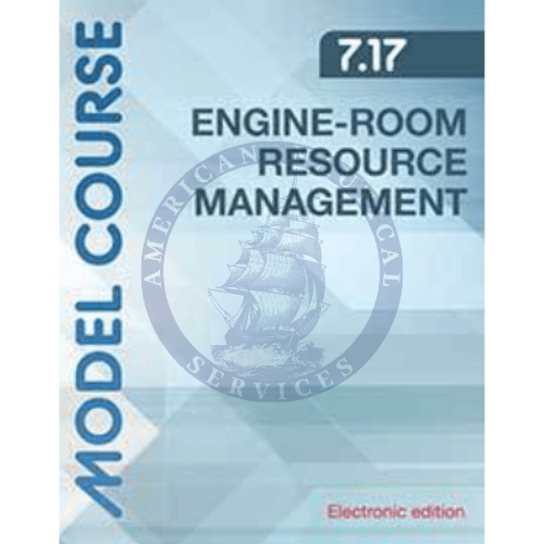 (Model Course 7.17) Engine-Room Resource Management, 2023 Edition