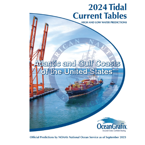 NOAA Tidal Current Tables: Atlantic and Gulf Coasts of the United States, 2024 Edition