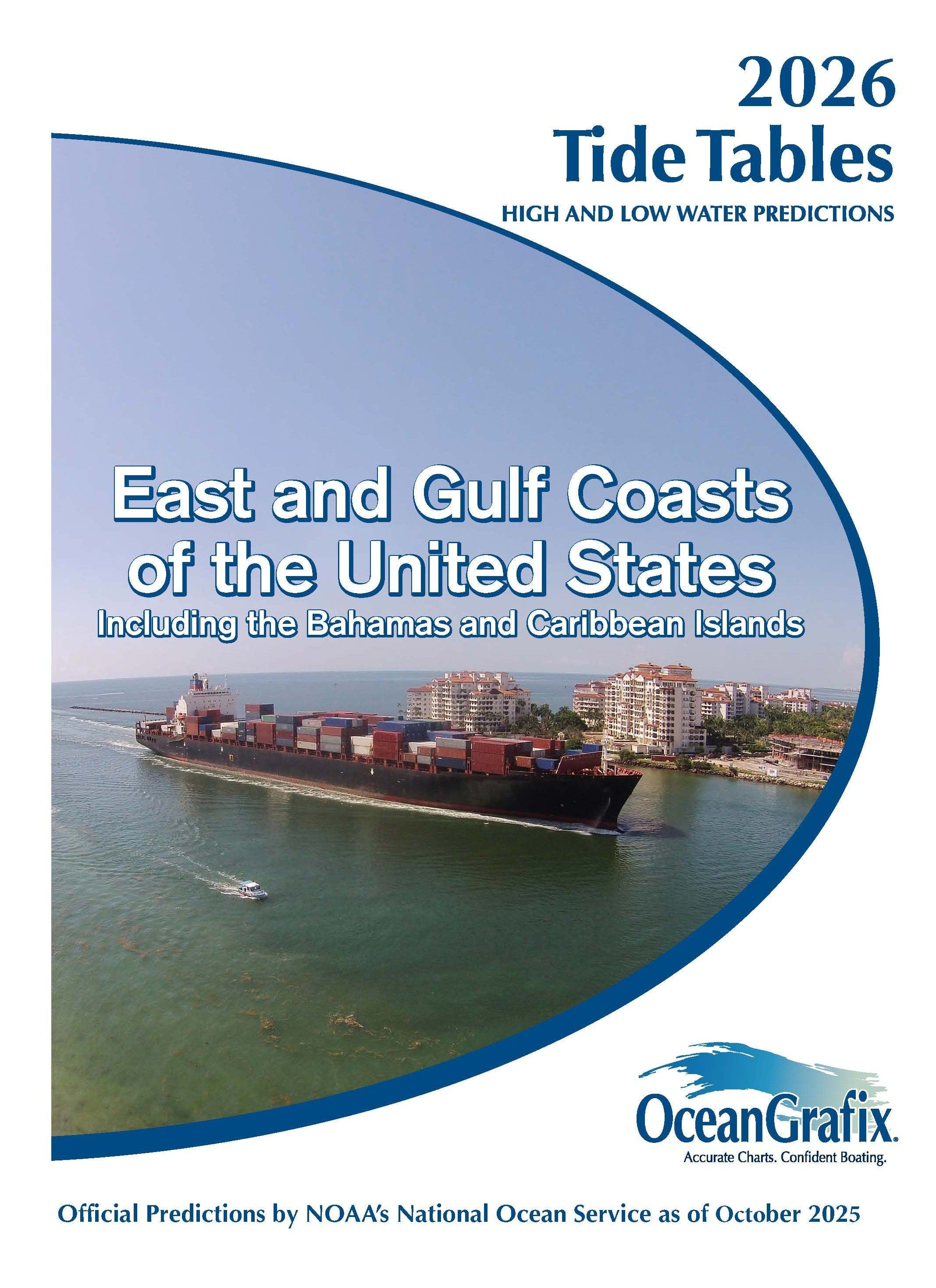 NOAA Tide Tables: East and Gulf Coasts of the United States (including the Bahamas and Caribbean), 2026 Edition