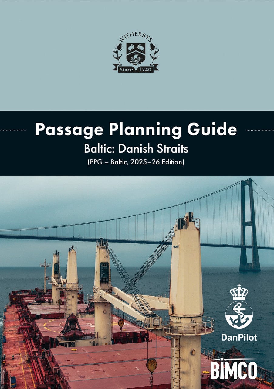 Passage Planning Guide, Baltic: Danish Straits, 2025-26 Edition