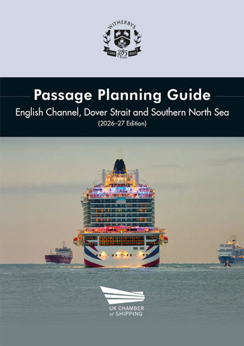Passage Planning Guide: English Channel, Dover Strait and Southern North Sea, 2026-27 Edition