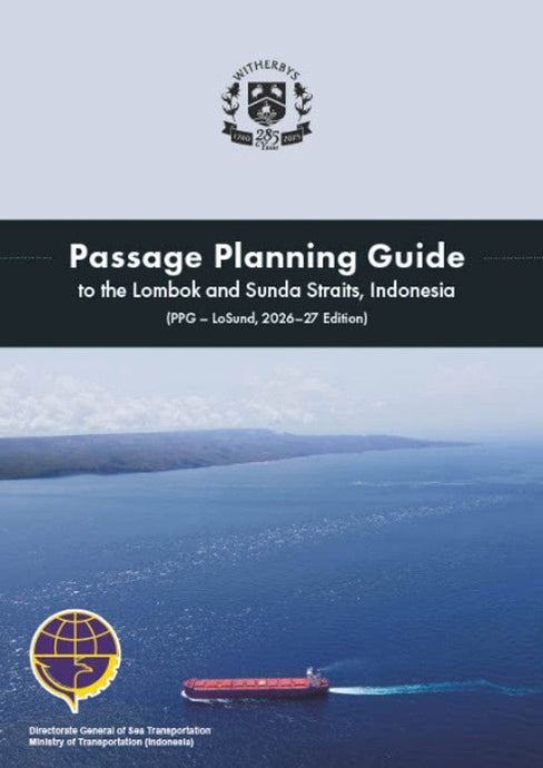 Passage Planning Guide to the Lombok and Sunda Straits, Indonesia, 2026-27 Edition