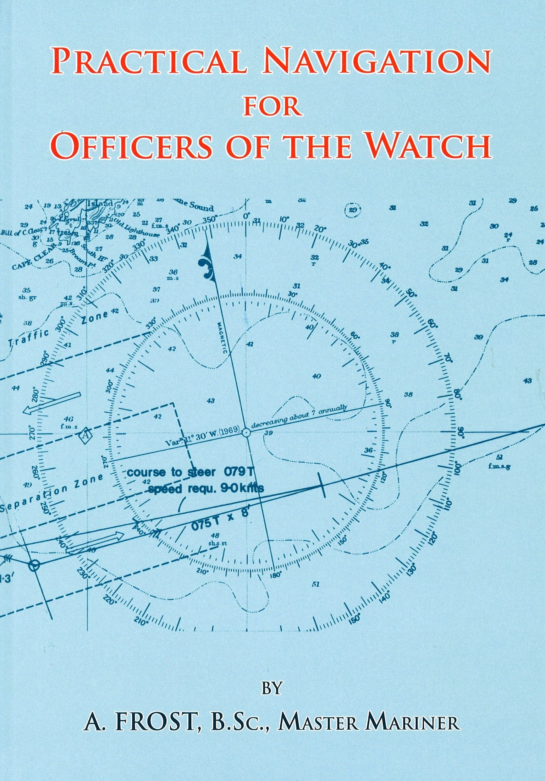 Practical Navigation for Officers of the Watch, 2nd Edition
