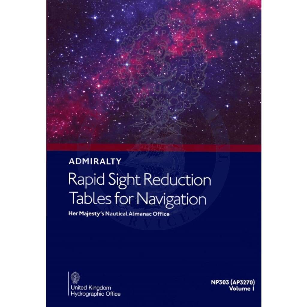 Rapid Sight Reduction Tables for Navigation Vol. 1 - Selected Stars - Epoch 2025 (NP303(1)/AP3270(1))