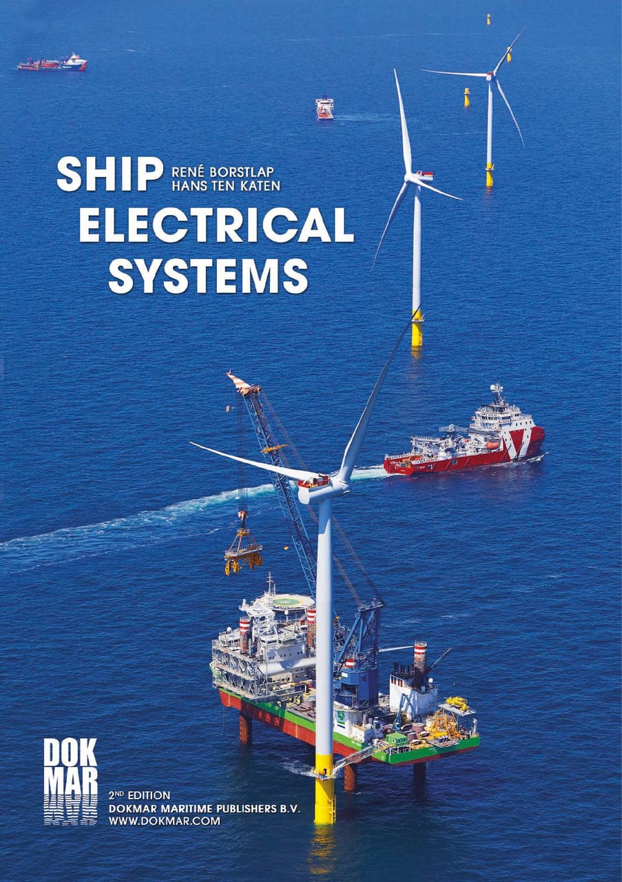 Ship Electrical Systems: Comprehensive Guide to Design, Power Generation, and Automation - 2nd Edition 2021