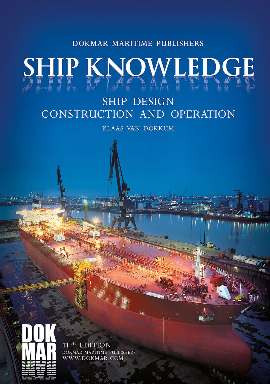 Ship Knowledge: Ship Design, Construction & Operation, 11th Edition 2024