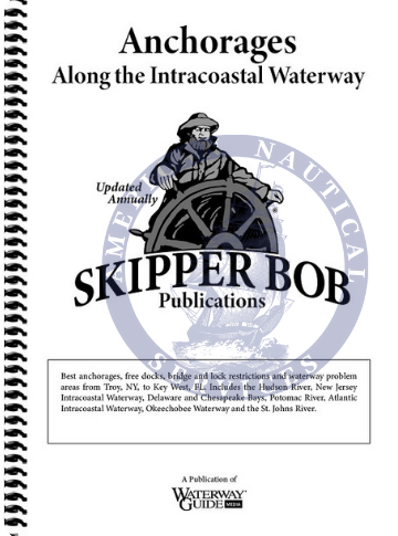 Skipper Bob: Anchorages Along the Intracoastal Waterway, 27th Edition 2022