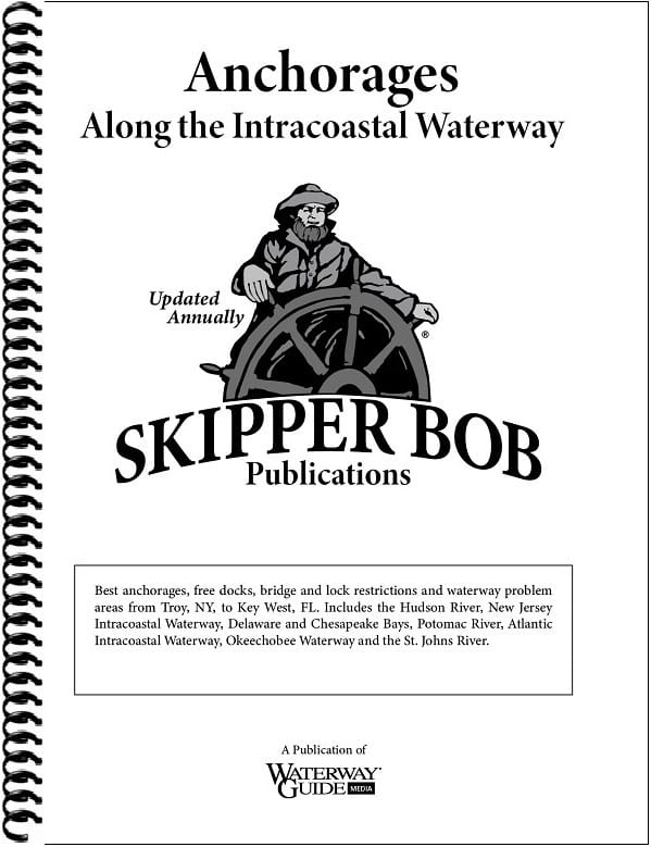 Skipper Bob: Anchorages Along the Intracoastal Waterway, 30th Edition 2026