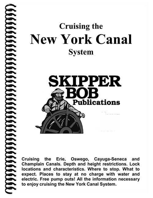 Skipper Bob: Cruising the New York Canal System, 29th Edition 2026
