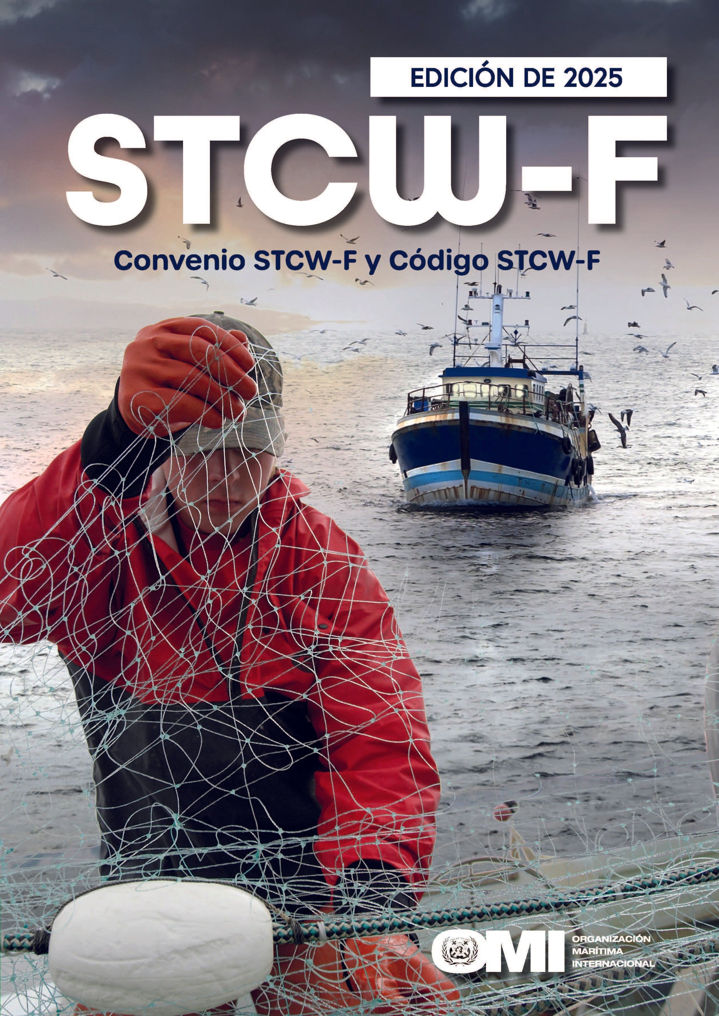 STCW-F Convention and STCW-F Code, 2025 Edition