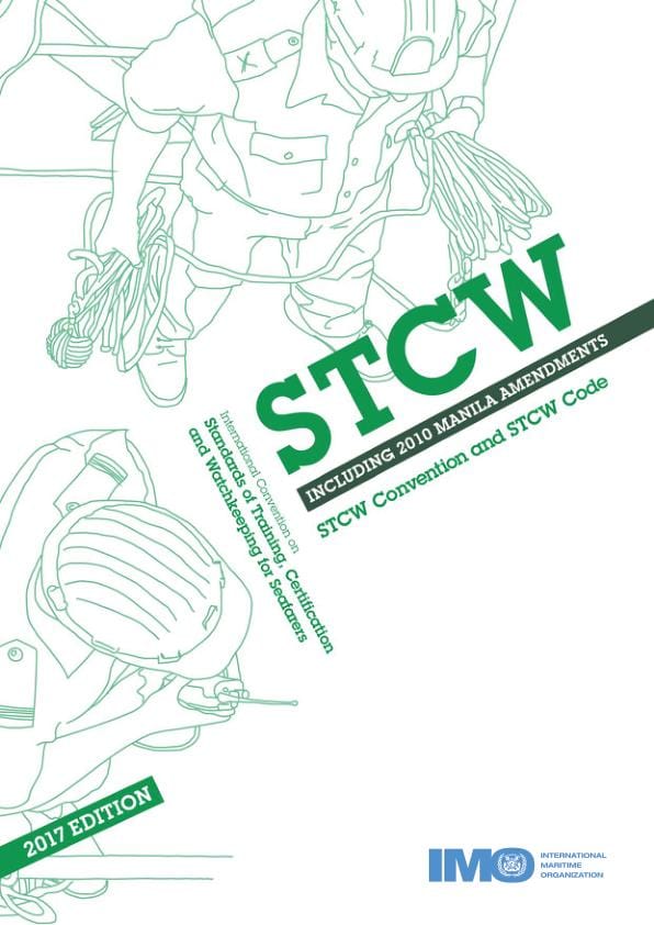 STCW including 2010 Manila Amendments, 2017 Edition