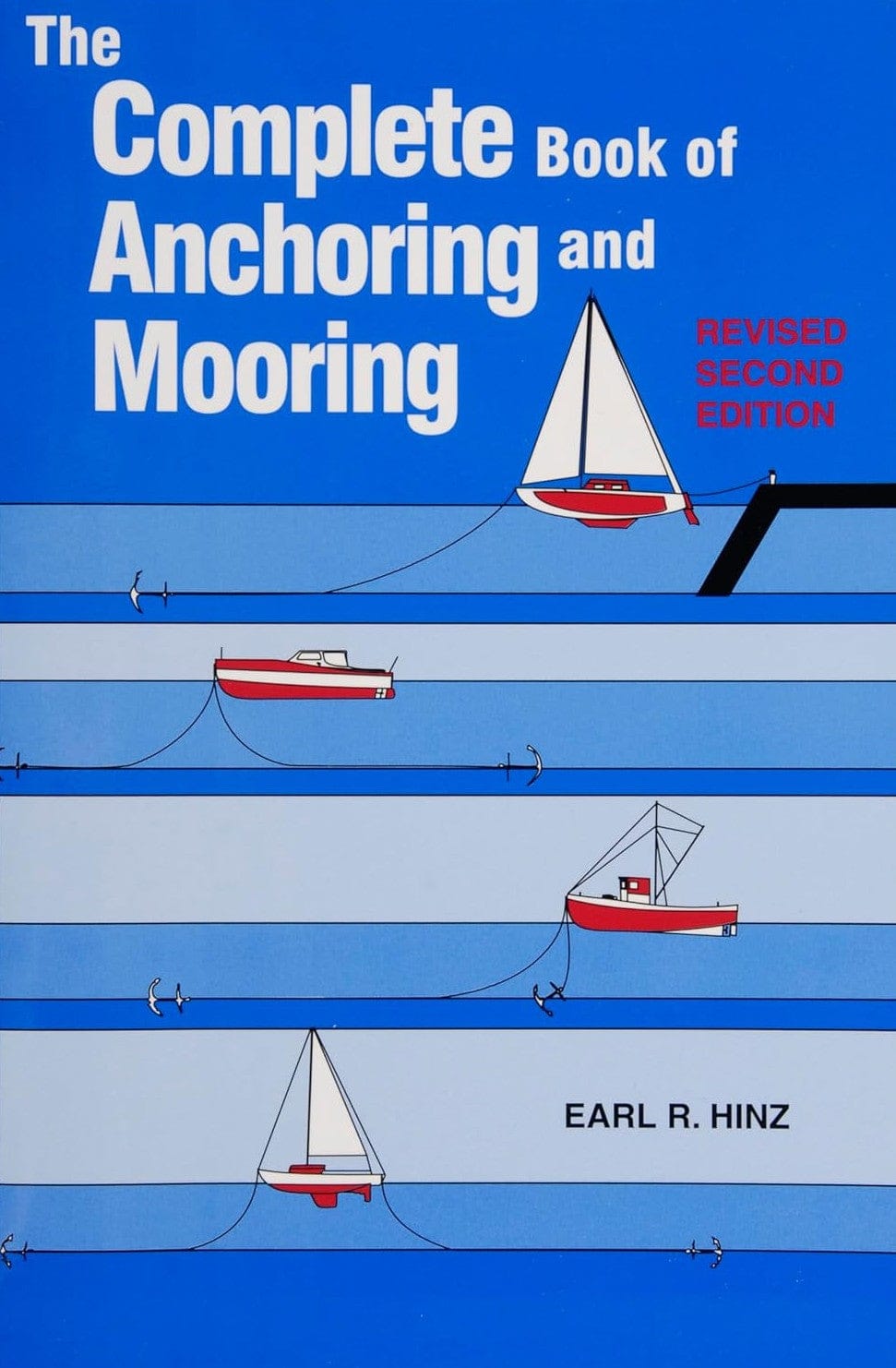 The Complete Book of Anchoring and Mooring