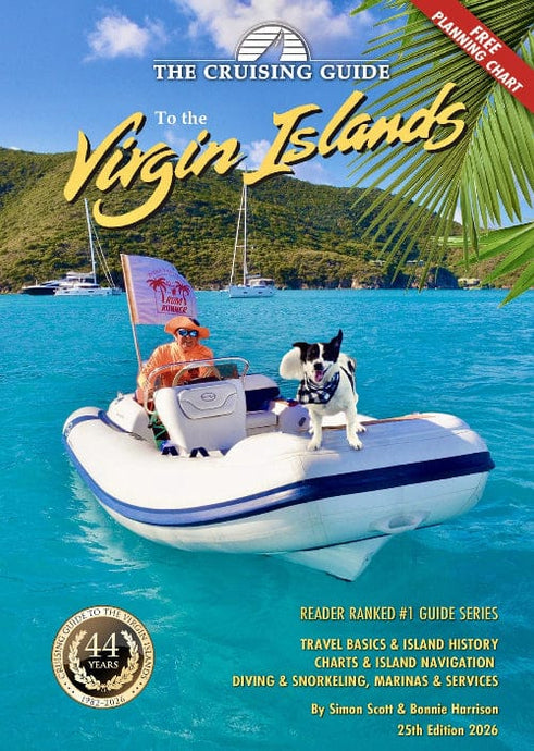 The Cruising Guide to the Virgin Islands, 25th Edition 2026