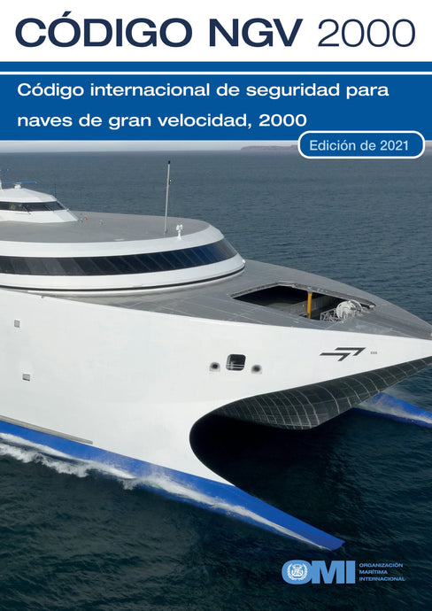The International Code of Safety for High-Speed Craft (HSC Code), 2000 Edition