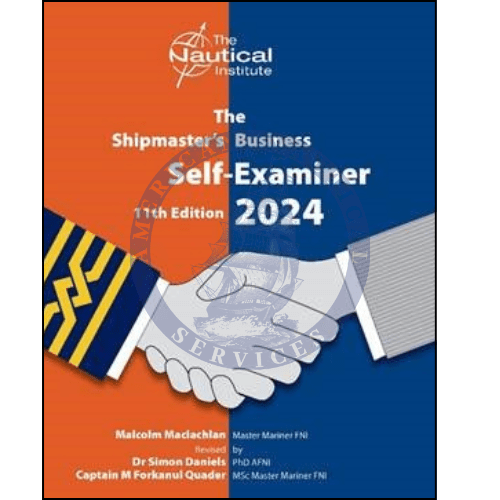 The Shipmaster's Business Self-Examiner, 11th Edition