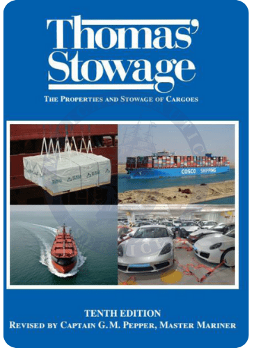 Thomas' Stowage: The Properties and Storage of Cargoes, 10th Edition 2023