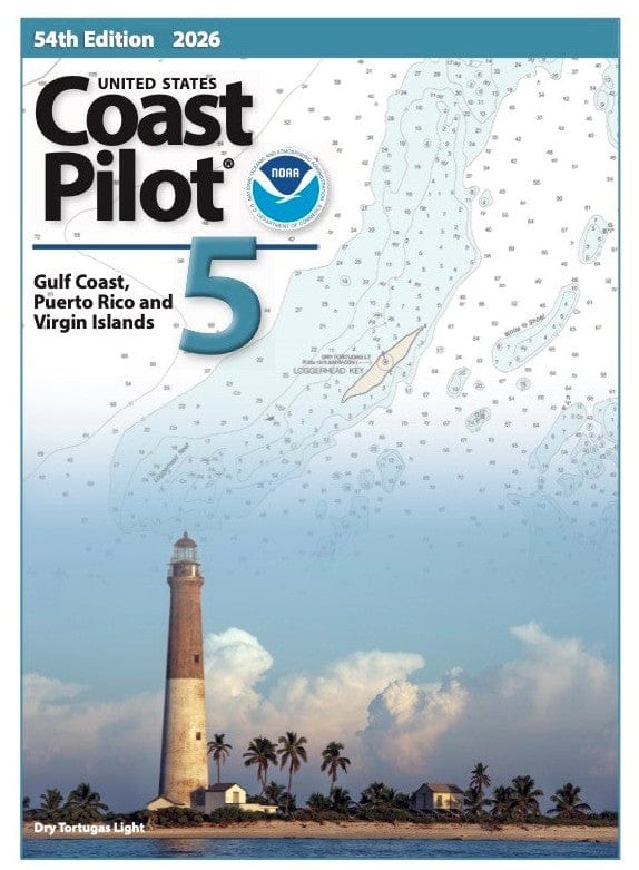 U.S. Coast Pilot 5: Gulf of Mexico, Puerto Rico, and Virgin Islands - 54th Edition 2026