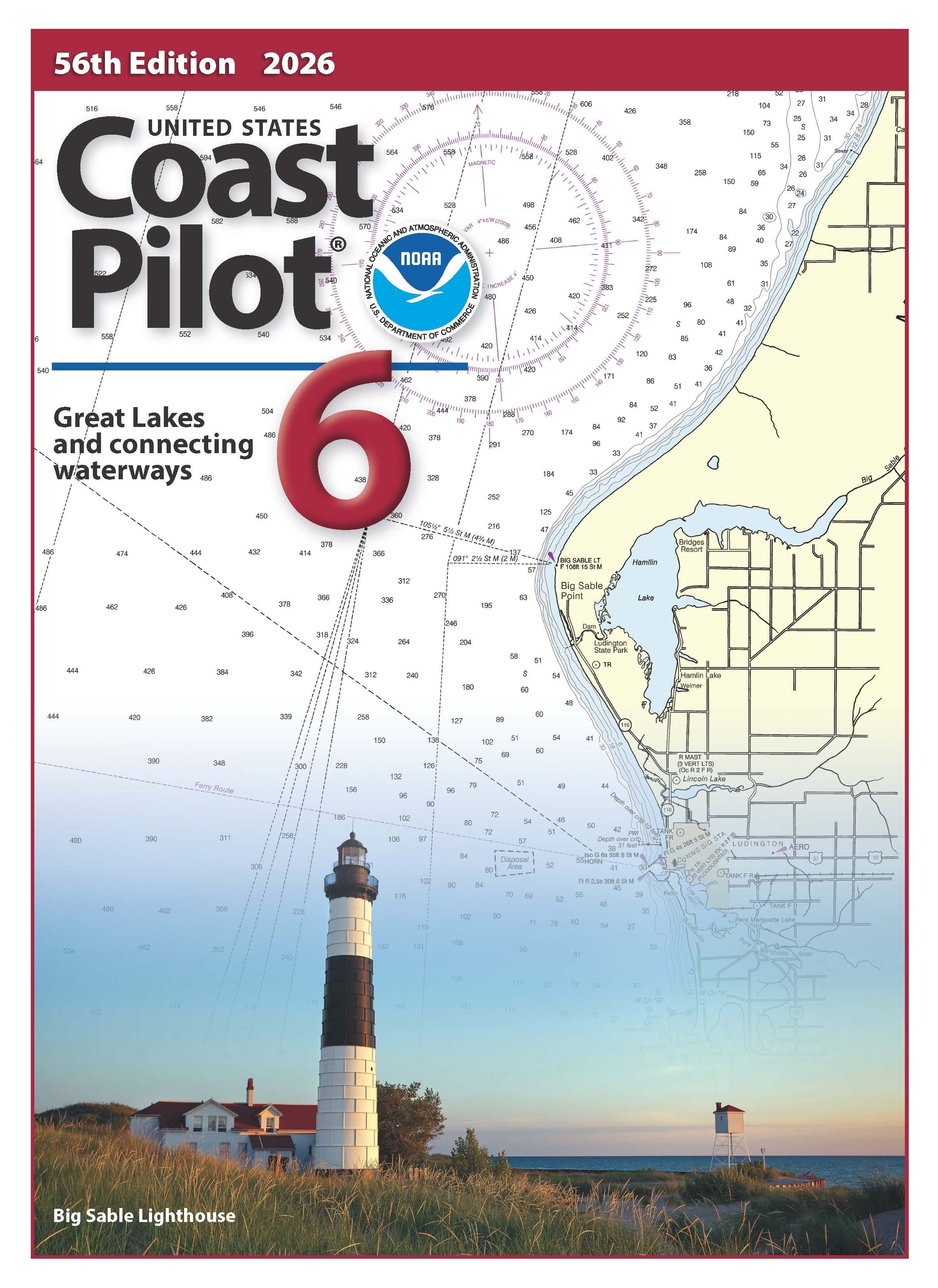 U.S. Coast Pilot 6: Great Lakes and St. Lawrence River - 56th Edition 2026