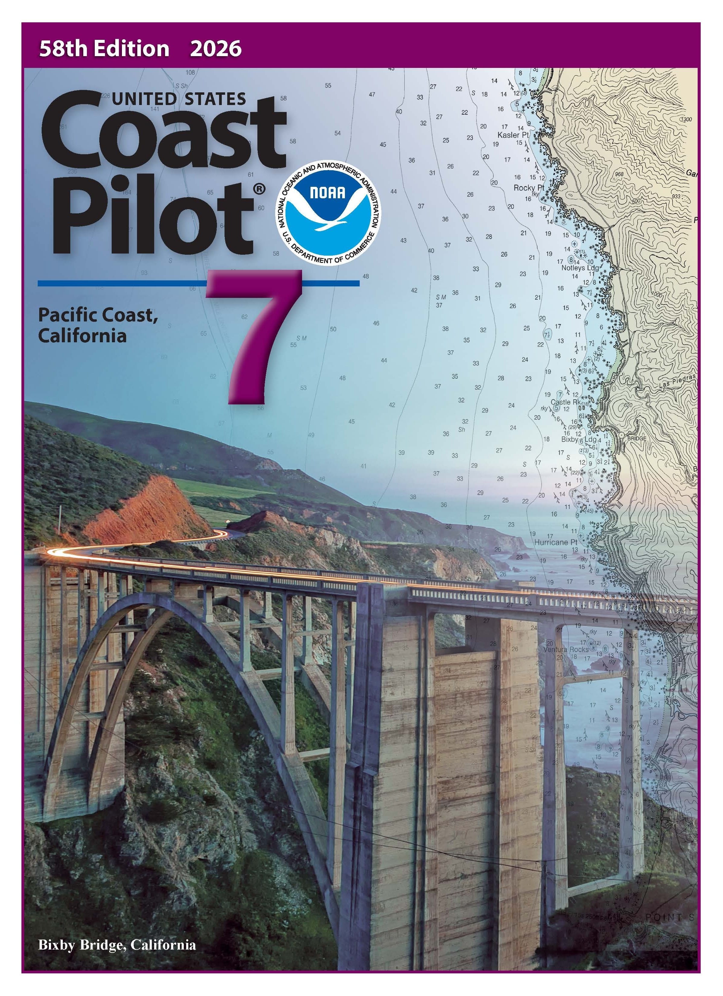 U.S. Coast Pilot 7: Pacific Coast, California, 58th Edition 2026