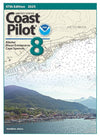 U.S. Coast Pilot 8: Alaska - Dixon Entrance to Cape Spencer - 47th Edition 2025