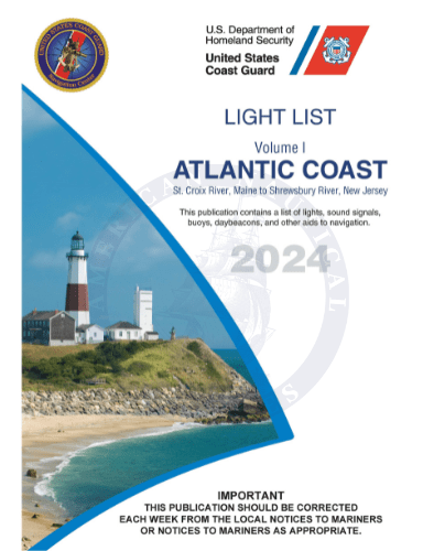 USCG Light List 1: Atlantic Coast - St. Croix River, ME to Shrewsbury River, NJ, 2024 Edition