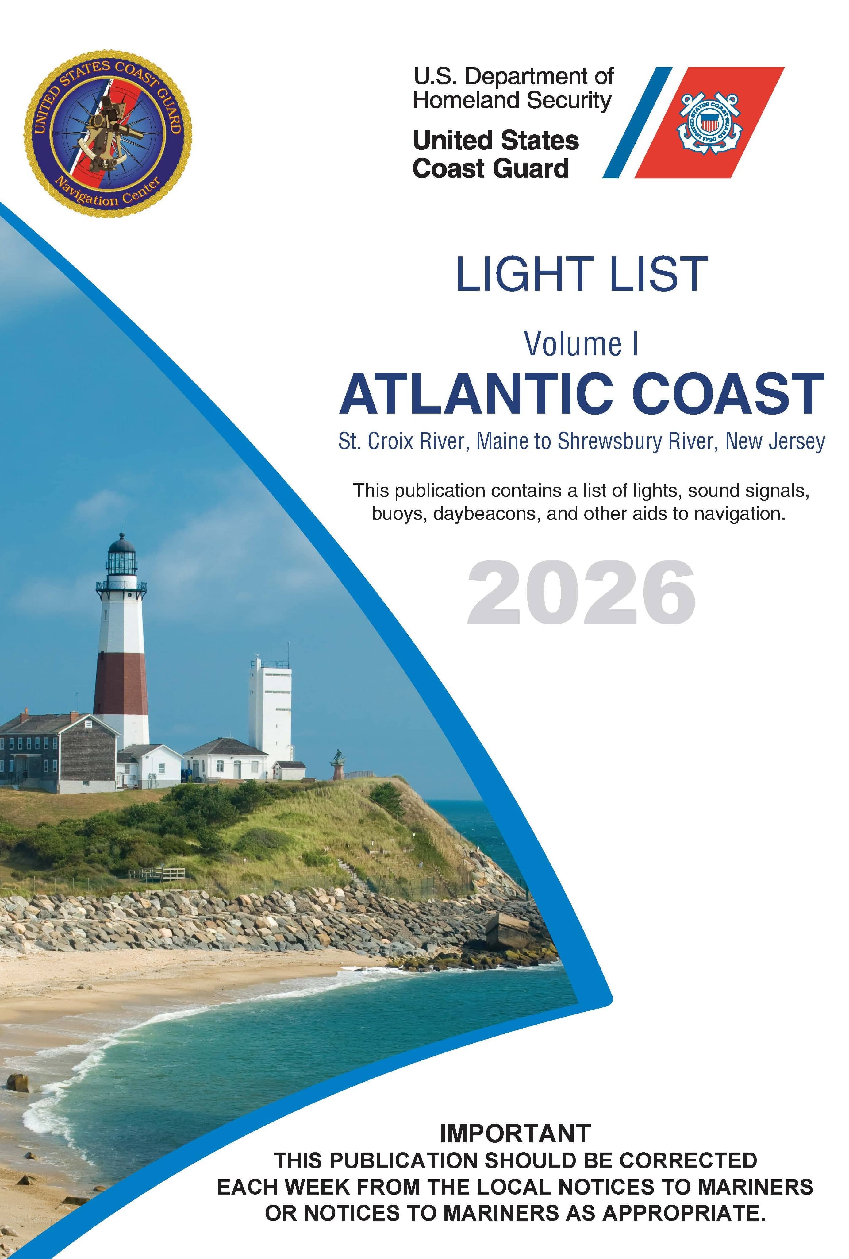 USCG Light List 1: Atlantic Coast - St. Croix River, ME to Shrewsbury River, NJ, 2026 Edition