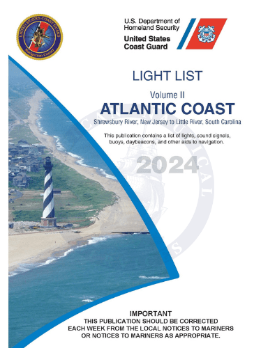 USCG Light List 2: Atlantic Coast - Shrewsbury River, NJ to Little River, SC, 2024 Edition