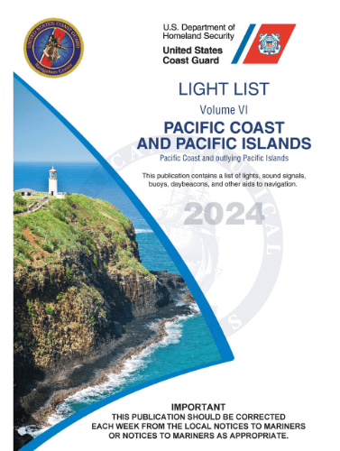 USCG Light List 6: Pacific Coast and Pacific Islands, 2024 Edition