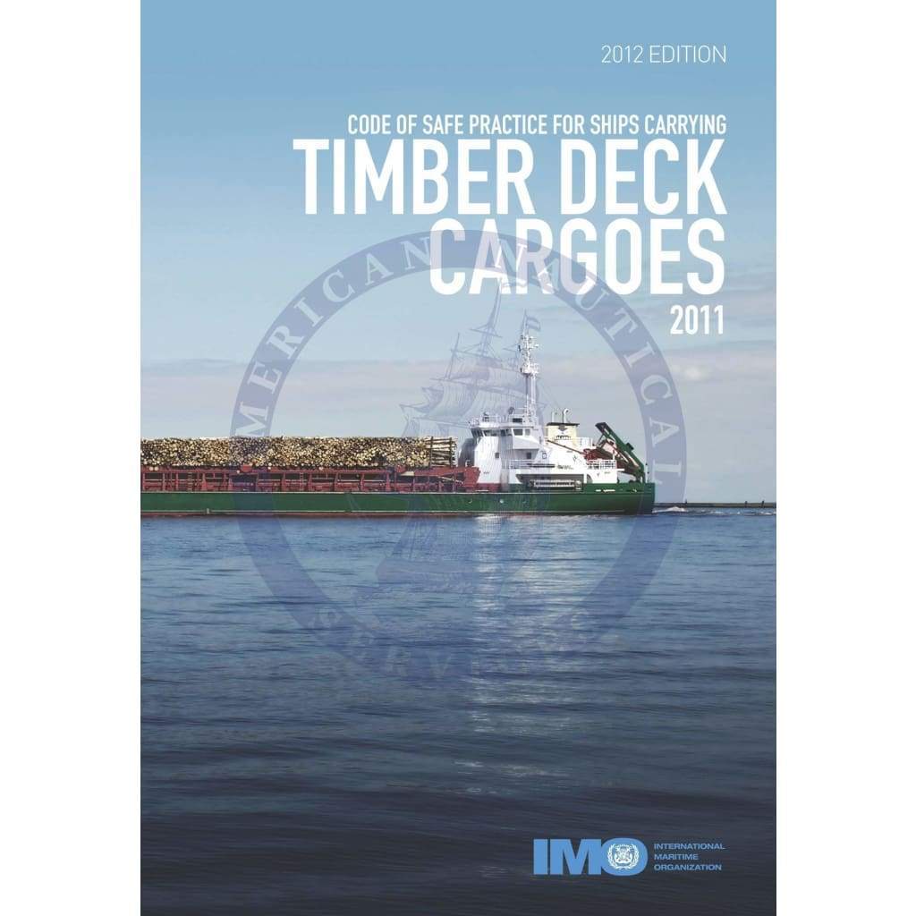 2011 Timber Deck Cargoes Code, 2012 Edition