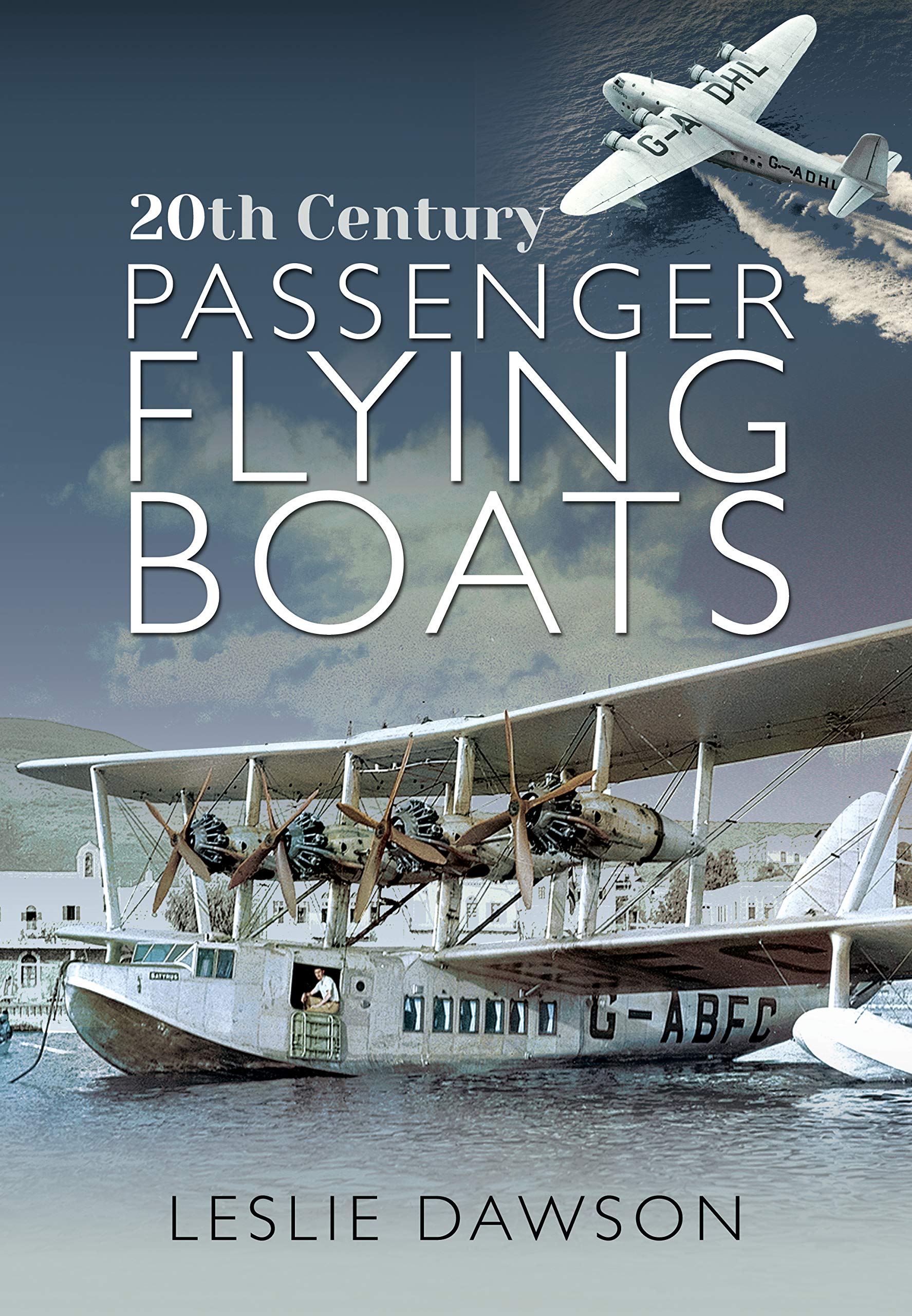 20th Century Passenger Flying Boats, 2021 Edition
