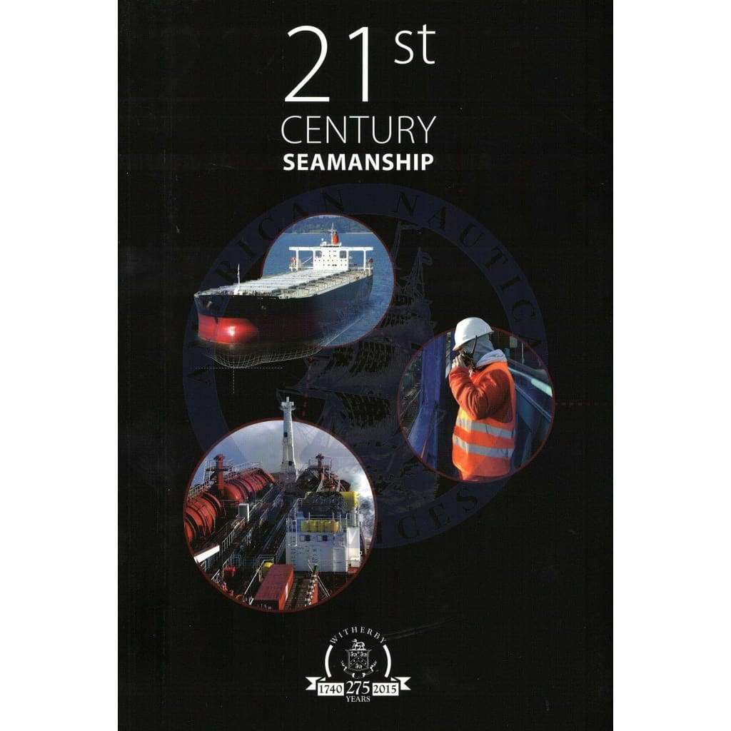 21st Century Seamanship, 1st Edition 2015