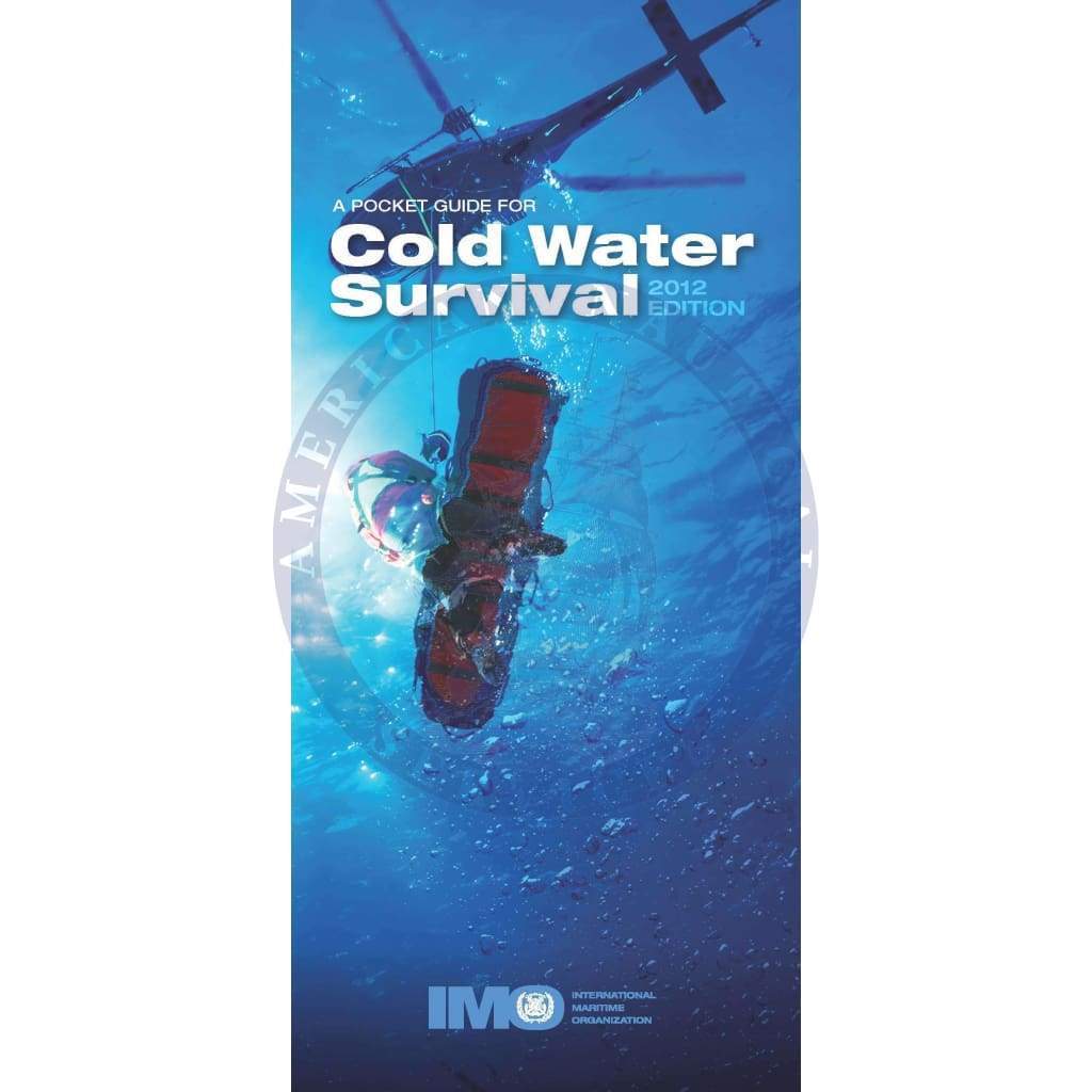 A Pocket Guide for Cold Water Survival, 2012 Edition