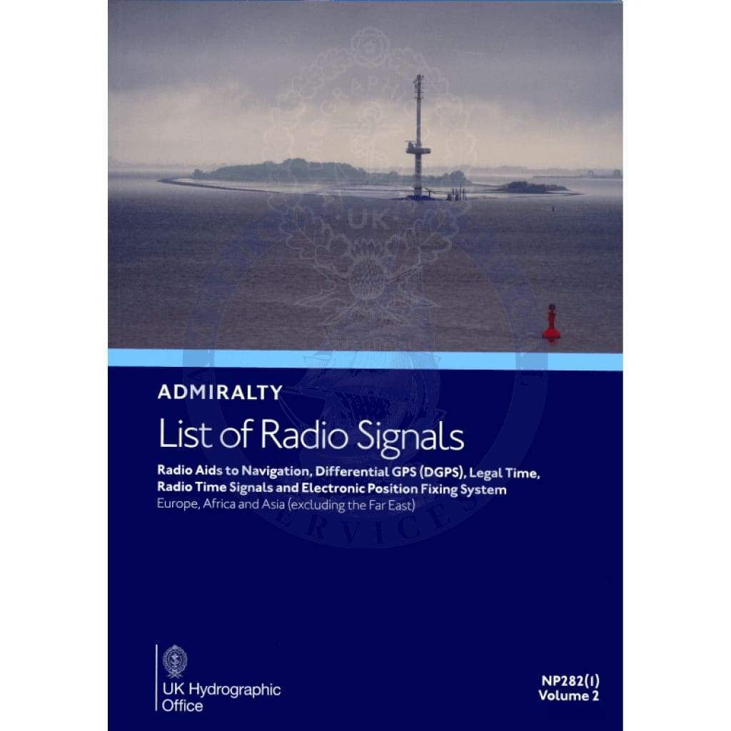 Admiralty List of Radio Signals (ALRS): Europe, Africa and Asia (excluding the Far East)(NP282-1), 2023 Edition