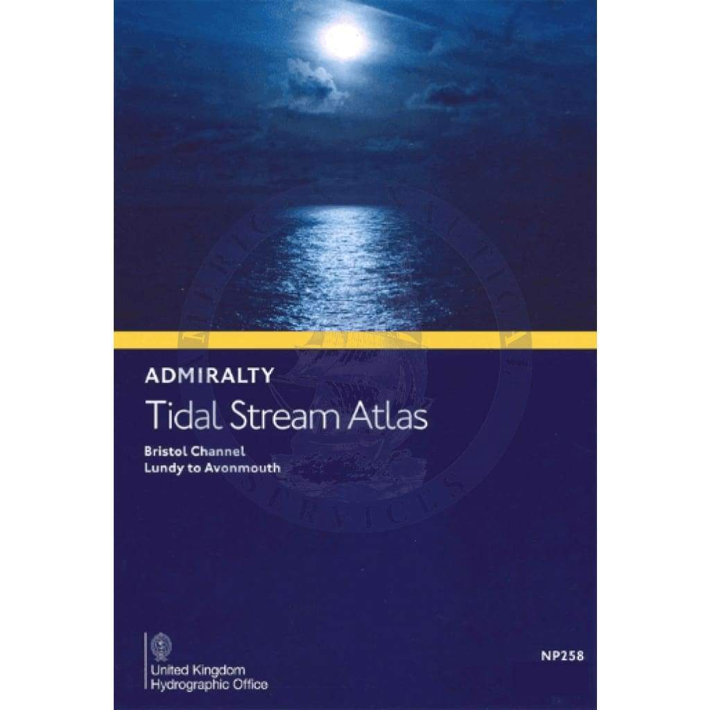 Admiralty Tidal Stream Atlas: Bristol Channel, Lundy to Avonmouth (NP258), 1st Edition 2006