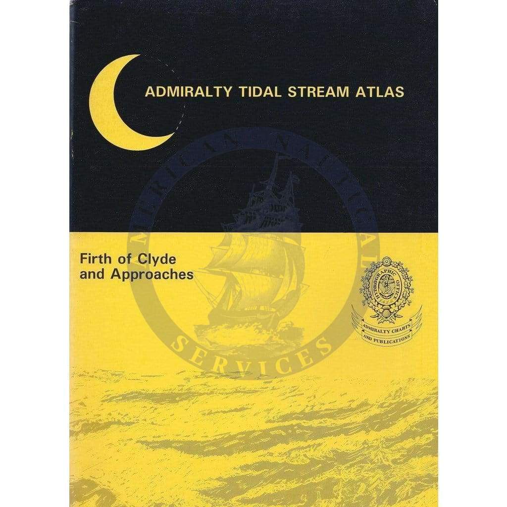 Admiralty Tidal Stream Atlas: Firth of Clyde and Approaches (NP222), 1st Edition 1992